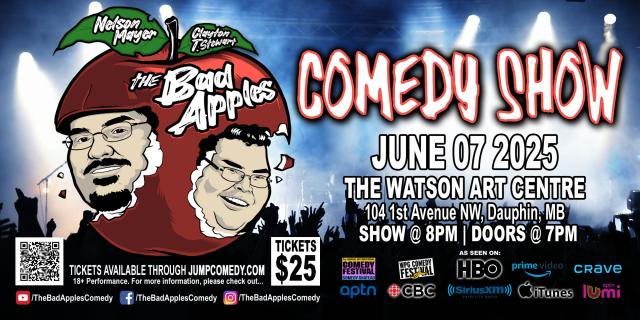 The Bad Apples Comedy Show in Dauphin