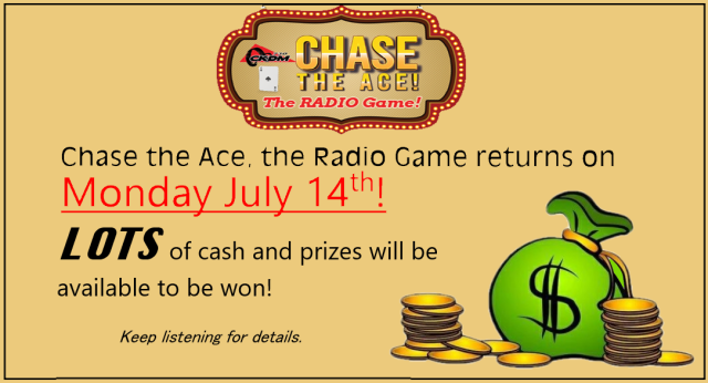 Chase the Ace, the Radio Game Returns on Monday July 14th