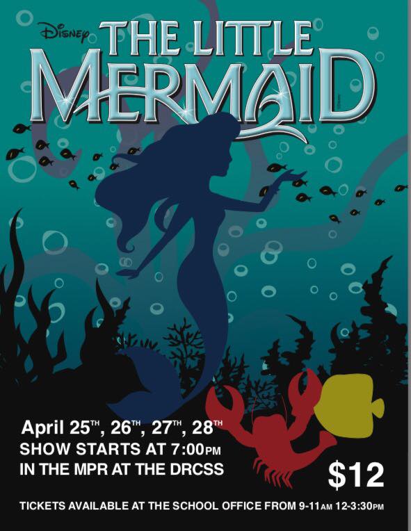 TheLittleMermaid DRCSS DramaProduction 2018 Apr25 28 Notice001