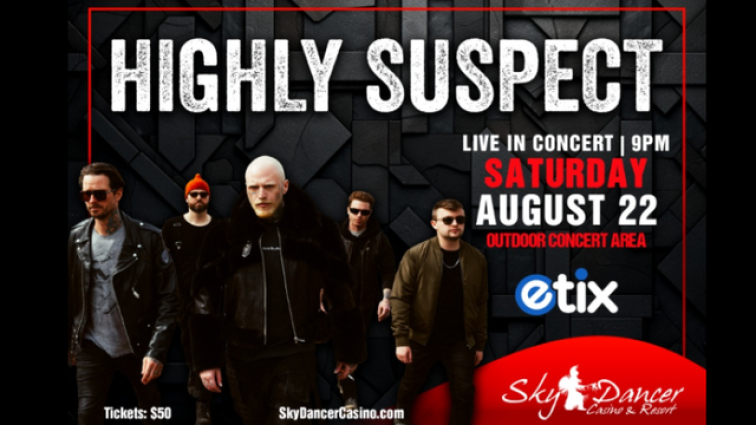 Highly Suspect Concert at Sky Dancer Casino