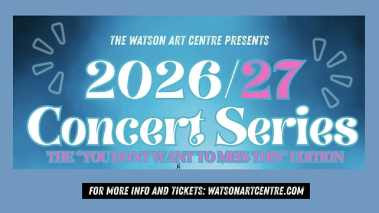 Watson Art Centre Concert Series 2026/27